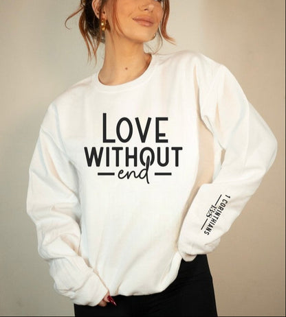 Love Without End CrewNeck Sweatshirt