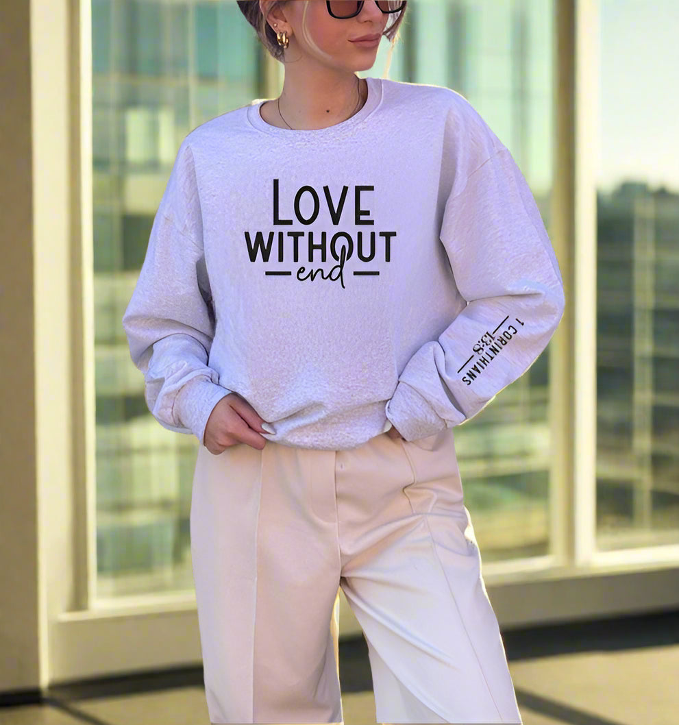 Love Without End CrewNeck Sweatshirt