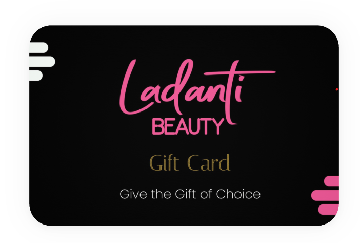 Ladanti Beauty E-Gift Cards